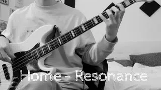 Home - Resonance (bass cover)