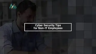 Cyber Security Tips for Non-IT Employees