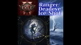 [Path of Exile 2] Ranger/Deadeye Ice Shot Endgamebuild