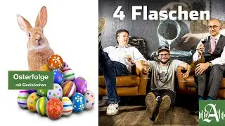Vier Flaschen: Osterfolge mit Wein und Eierlik&ouml;r
