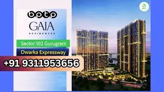 BPTP Gaia Residences New Booking Sky Gardens 3BHK 2006 Sq.ft Dwarka Expressway +91 9311953656
