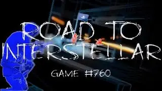 Road To Interstellar #760