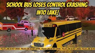 Greenville, Wisc Roblox l School Bus Driver CRASHES due to RAIN STORM - Roleplay