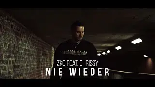Zko feat. Chrissy - Nie wieder (prod. by PVSC)