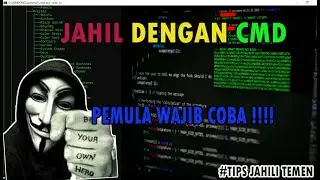 #TIPS | PERINTAH COMMAND PROMPT YANG MEMBUAT ANDA TAMPAK SEPERTI HACKER (NGERJAIN TEMEN PAKAI CMD)