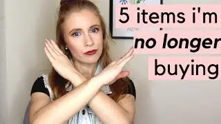 5 MAKEUP ITEMS I'M NO LONGER BUYING IN 2019 | Inspiration for your low or no-buy!