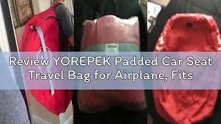 Review YOREPEK Padded Car Seat Travel Bag for Airplane, Fits for Doona Car Seat Stroller with isofix