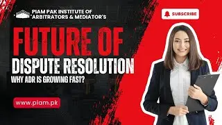 The Future of Dispute Resolution &ndash; Why ADR is Growing Worldwide⚖️ #piam #mediation#disputeresolution