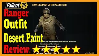 Fallout 76 Ranger Desert Paint Review   Works with all Ranger Armor Sets Default Advanced Elite