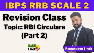IBPS RRB Scale 2 and 3 - RBI Circulars (May to July 2021)