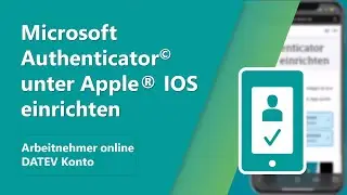 Microsoft Authenticator© mit iPhone einrichten