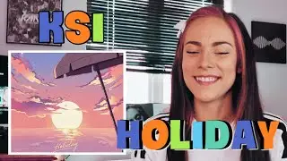 KSI HAS MADE A BANGER? WHAT!!🤯👀🔥 - HOLIDAY | UK REACTION 🇬🇧