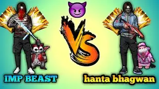 Imp Beast vs Hanta Gaming | Again 1v1 Clash Battle😈