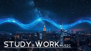 Deep Focus Work Music | LoFi Beats for Coding, Writing & Planning | Stay Focused