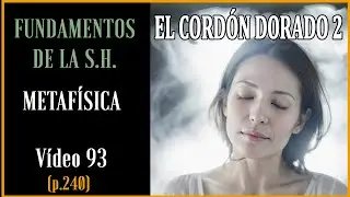 EL CORD&Oacute;N DORADO 2. FUNDAMENTOS DE LA S.H.