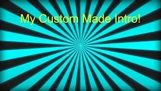 My New Intro/ BOBECTOR INTRO!