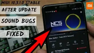 Fix Sound Problem In Redmi note 5 pro after Update MIUI 11.0.3.0 Stable| Major bugs|Official method