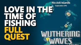 Love in the Time of Fishing Wuthering Waves