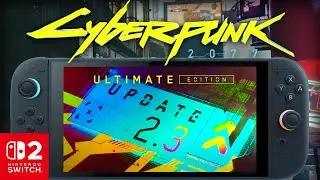 Cyberpunk 2077 Nintendo Switch 2 Patch 2.3 Performance: Handheld Gameplay