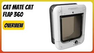 REVIEW (2025): Cat Mate Cat Flap 360. Features