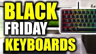 Best Black Friday Gaming Keyboards Deals 2022 - LIVE DEALS