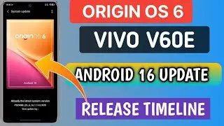VIVO V60E 5G ORIGIN OS 6 UPDATE RELEASE TIMELINE
