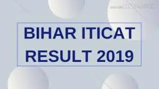 Bihar ITICAT RESULT 2019 || Results AA Gaya | Check your results now