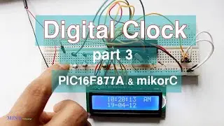 Make Digital Clock use PIC Microcontroller with code part3