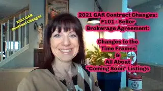 2021 GAR Contract Changes - NEW Time Frames in Listing Agreement & All About 