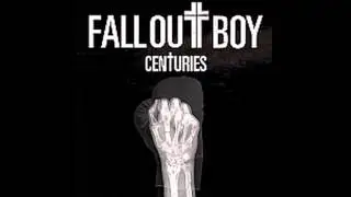 Centuries  - Best Music Parts - Fall Out Boy&copy;