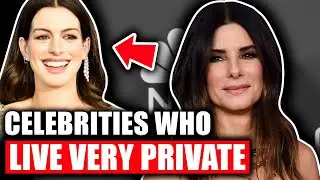Top 5 Celebrities Who Live A Very Private Life