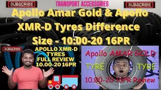 Apollo Amar Gold & Apollo XMR-D Tyres Difference | Size - 10:00-20 16PR