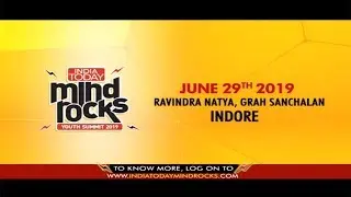 India Today Mind Rocks 2019 Youth Summit Indore | Promo
