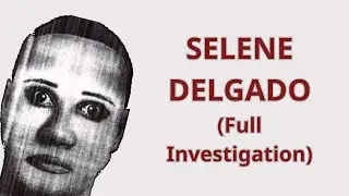 Selene Delgado: Beyond the Broadcast (Full Investigation)