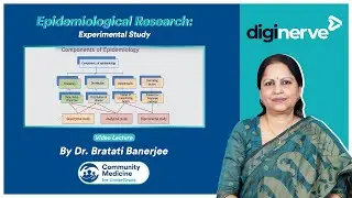Epidemiological Research: Experimental Study | By Dr. Bratati Banerjee | MBBS | CBME | NEET PG 2022