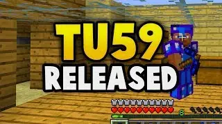 MINECRAFT : (TU59)Title Update 59 Released + Info  (Ps3/Xbox360/PS4/XboxOne/WiiU)