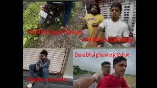 Bhai k tarav pr gae the or Bhai ki Bike fash gai..pure din ki comedy