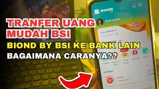 Cara Kirim Uang dari Byond BSI ke Rekening Bank Lain Terbaru 2025