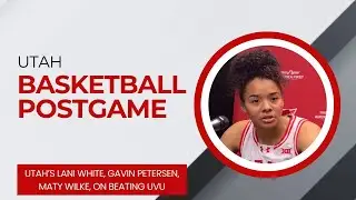 Utah WBB Postgame | Utah coach Gavin Petersen, guards Lani White, Maty Wilke on Utes' win over UVU