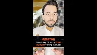 Amazon layoffs 2022 | Twitter, Meta Now Amazon Plan to fires 10,000 Employee | Update