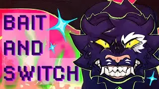 BAIT & SWITCH || ANIMATION MEME