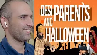 Desi Parents and HALLOWEEN REACTIONs