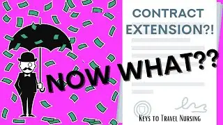 How to Handle a Travel Contract Extension // Travel Nursing