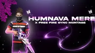 Humnava x free fire mongtage ❤️&zwj;🔥💓#freefire #montage #viralmusic #1millionviews 