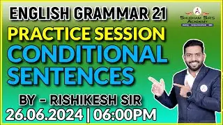English Grammar 21: Practice Session CONDITIONAL SENTENCES | 26.06.2024 #EnglishGrammar #English