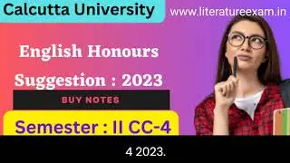 Calcutta University 2nd Semester English Honours(CC4) Suggestion 2023