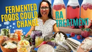 Probiotics & Ferments to Lower RA Inflammation