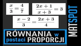 R&oacute;wnania w postaci proporcji