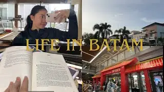 life in batam | half day work, eat in a day, shopping, batam mall