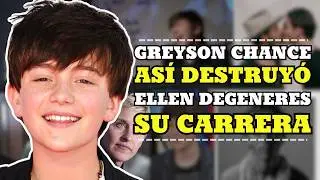 &iquest;QU&Eacute; LE PAS&Oacute; A GREYSON CHANCE? | C&oacute;mo Ellen DeGeneres Destruy&oacute; su Carrera...